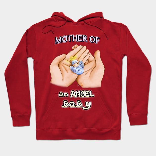 Mother of an Angel Baby Hoodie by Yennie Fer (FaithWalkers)